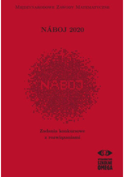 Náboj 2020 międzynarodowe zawody matematyczne : zadania konkursowe z rozwiązaniami