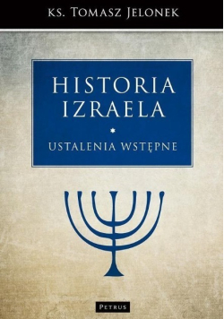Historia Izraela Ustalenia wstępne