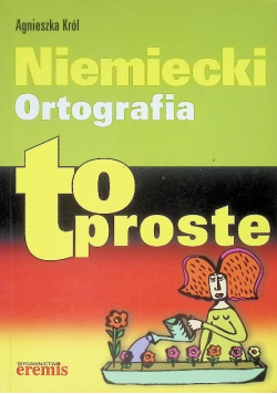 Niemiecki Ortografia to proste