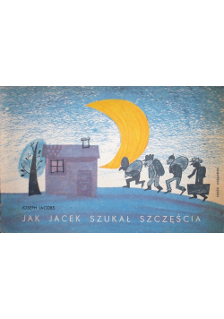 Jak Jacek szukał szczęścia