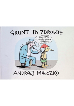 Grunt to zdrowie