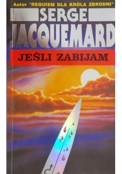 Jeśli zabijam