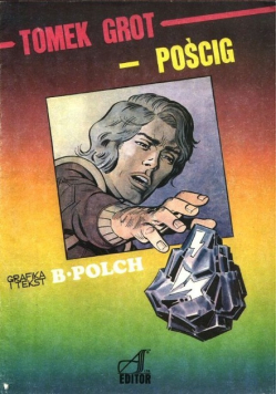 Tomek grot - pościg
