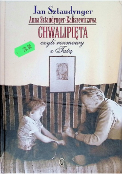 Chwalipięta czyli rozmowy z Tatą