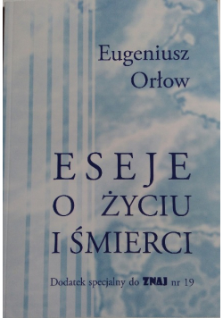 Eseje o życiu i śmierci
