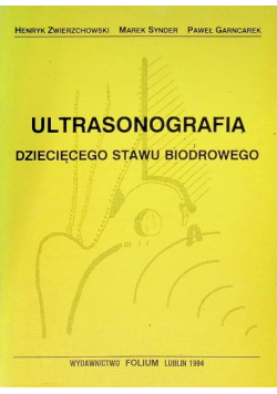 Ultrasonografia dziecięcego stawu biodrowego
