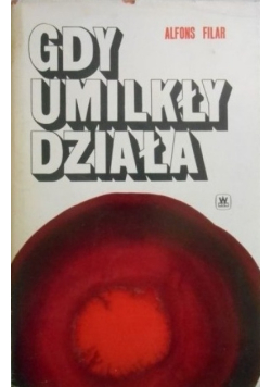 Gdy umilkły działa