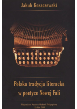 Polska tradycja literacka w poetyce Nowej Fali