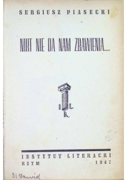 Nikt nie da nam zbawienia ok 1947 r.