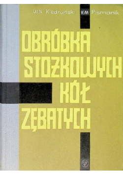 Obróbka stożkowych kół zębatych