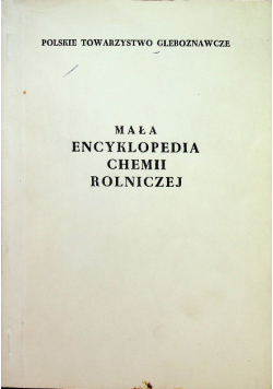 Mała encyklopedia chemii rolniczej