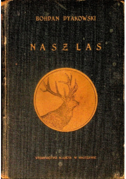 Nasz las i jego mieszkańcy 1931 r.