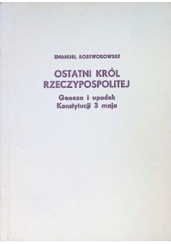 Ostatni Król Rzeczypospolitej