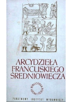 Arcydzieła francuskiego średniowiecza