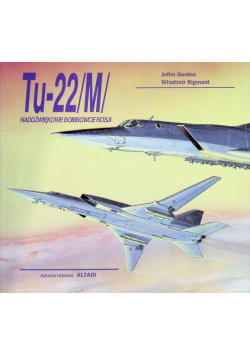 Tu-22/M/ Naddźwiękowe Bombowce Rosji