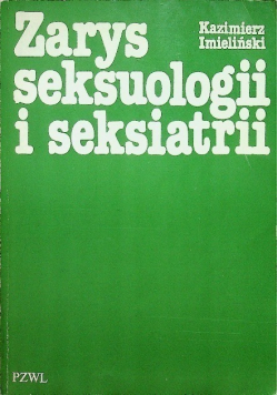 Zarys seksuologii i seksiatrii