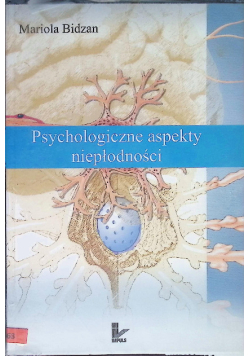 Psychologiczne aspekty niepłodności