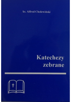 Katechezy zebrane
