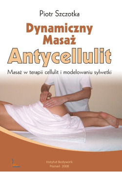 Dynamiczny masaż antycellulit