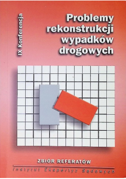 Problemy rekonstrukcji wypadków drogowych