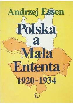 Polska a Mała Ententa 1920 - 1934