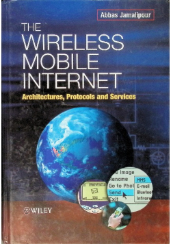 Wireless Mobile Internet - Architectures, Protocols And Services