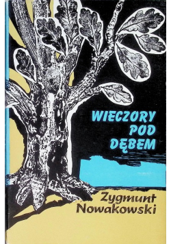 Wieczory pod dębem gawędy historyczne