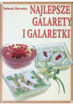 Najlepsze galarety i galaretki