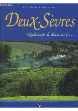 Deux-Sevres, richesses a decouvrir