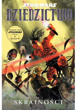 Star Wars Dziedzictwo Tom 10 Skrajności