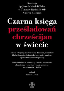 Czarna księga prześladowań chrześcijan w świecie