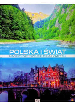 Polska i Świat Najpiękniejsze miejsca i zabytki