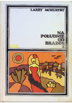 Na południe od Brazos Tom I