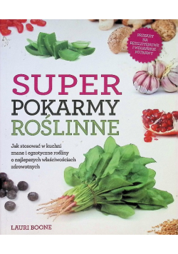 Super pokarmy roślinne