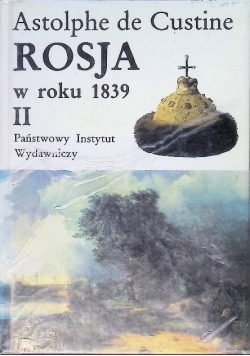 Rosja w roku 1839 Tom II