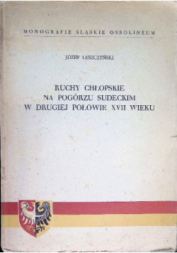 Ruchy chłopskie na Pogórzu Sudeckim w drugiej połowie XVII wieku