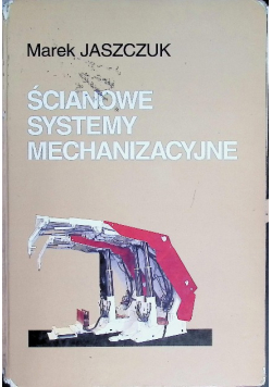 Ścianowe systemy mechanizacyjne