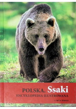 Polska Ssaki Encyklopedia ilustrowana