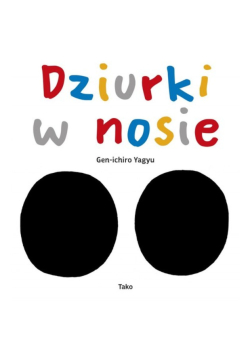 Dziurki w nosie