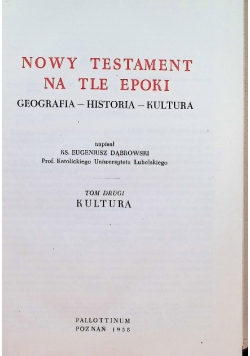 Nowy Testament na tle epoki Tom II