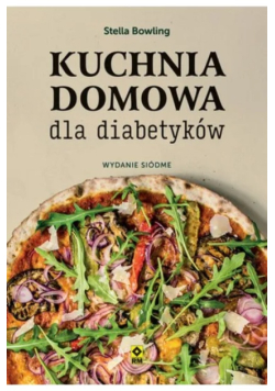 Kuchnia domowa dla diabetyków