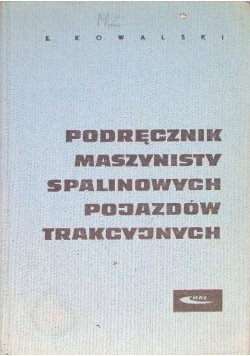 Podręcznik maszynisty spalinowych pojazdów trakcyjnych