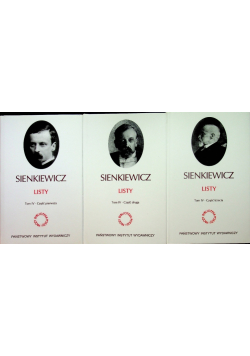 Sienkiewicz Listy Tom II Część I do III