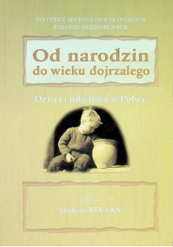 Od narodzin do wieku dojrzałego Część 2