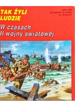 Tak żyli ludzie w czasach I wojny światowej