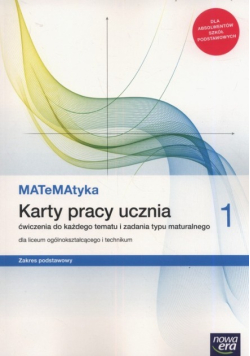 MATeMAtyka Liceum 1 Zakres Podstawowy Karty Pracy ucznia