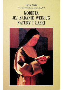 Kobieta jej zadanie według natury i łaski