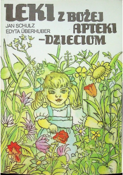 Leki z Bożej apteki dzieciom