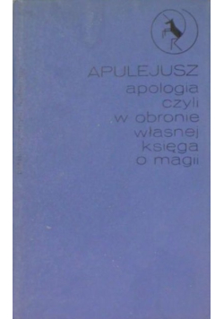 Apologia czyli w obronie własnej Księga o magii