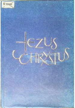 Jezus Chrystus historia i tajemnica
